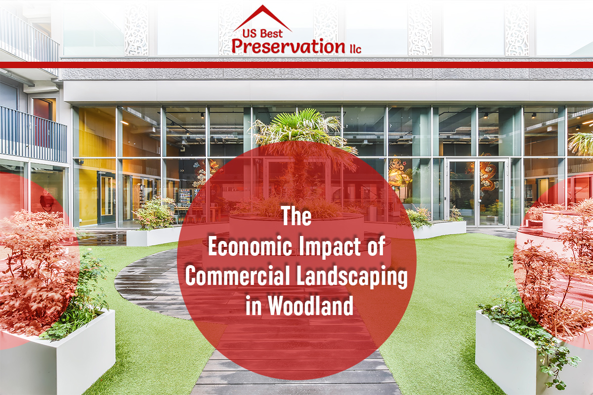 The Economic Impact of Commercial Landscaping in Woodland